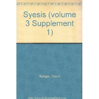 Syesis (volume 3 Supplement 1) David Sanger Books