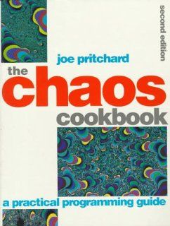 The Chaos Cookbook A Practical Programming Guide Joe Pritchard 9780750617772 Books