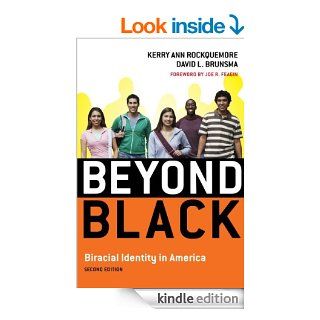 Beyond Black Biracial Identity in America eBook Kerry Ann Rockquemore, David L. Brunsma, Joe Feagin Kindle Store
