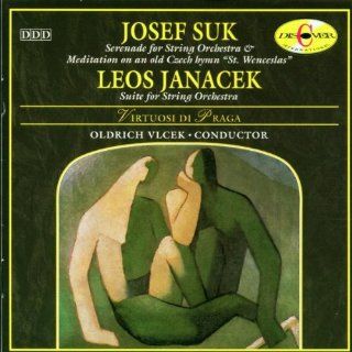 Janacek Suite for string orchestra; Suk Serenade in E flat, Op.6; Meditation on an Old Czech Hymn Op35 Music