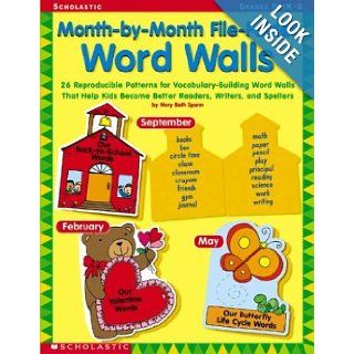 Month by month File folder Word Walls 26 Reproducible Patterns for Vocabulary Building Word Walls That Help Kids Become Better Readers, Writers, and Spellers (9780439395052) Mary Beth Spann Books