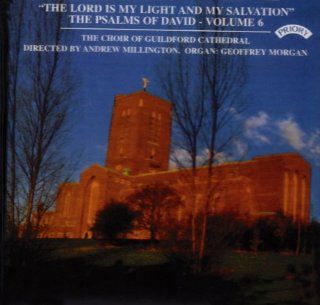 The Lord Is My Light and My Salvation   The Psalms of David, Vol. 6 Music