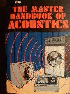 Master Handbook of Acoustics F.Alton Everest 9780830612963 Books