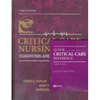Critical Care Nursing Diagnosis & Management (with Quick Critical Care Reference) Lynne A. Thelan, Linda D. Urden, Mary E. Lough, Kathleen M. Stacy 9780815136927 Books