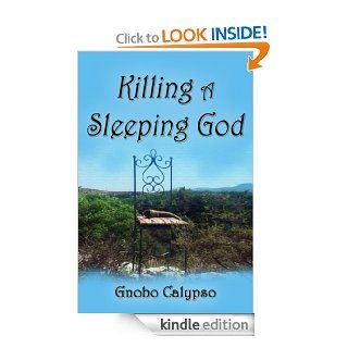 Killing A Sleeping God eBook Gnobo Calypso, Matthew  Maders Kindle Store