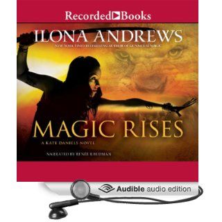 Magic Rises (Audible Audio Edition) Ilona Andrews, Renee Raudman Books