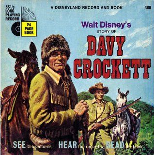 Walt Disney's Story of Davy Crockett   A Disneyland Record and Book Walt Disney Records, Lois Lane Books