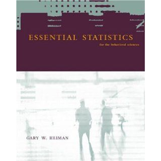 Essential Statistics for the Behavioral Sciences by Heiman, Gary [Wadsworth Publishing, 2003] [Hardcover] Books
