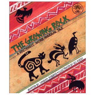 The Growing Rock A Native American Tale (book and CD) (See More's Workshop Series) Sandra Robbins 9781882601394 Books
