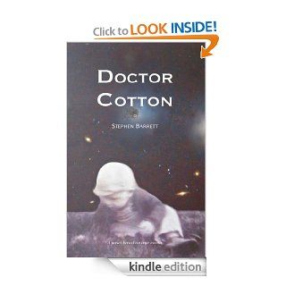 Doctor Cotton eBook Stephen Barrett Kindle Store