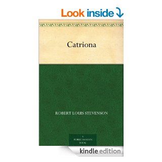 Catriona eBook Robert Louis Stevenson Kindle Store
