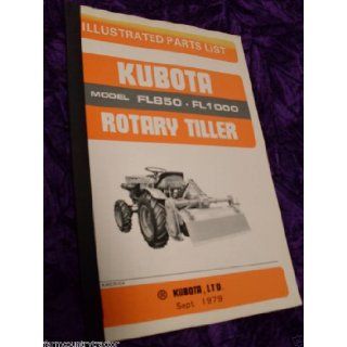 Kubota FL850/1000 Rotary Tiller OEM Parts Manual Kubota FL850/1000 Books