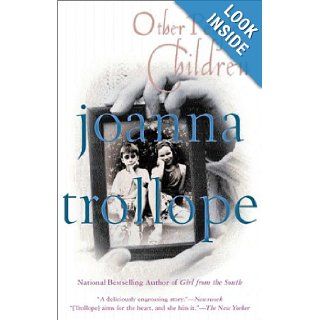 Other People's Children A Novel Joanna Trollope 0000425174379 Books
