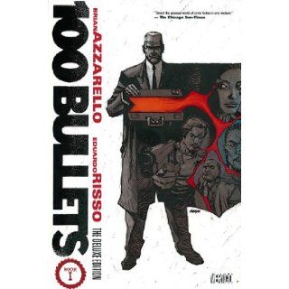 100 Bullets The Deluxe Edition Book One (9781401232016) Brian Azzarello, Eduardo Risso Books