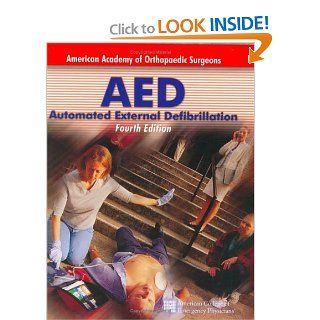 Aed American Academy of Orthopaedic Surgeons (AAOS) 9780763728144 Books