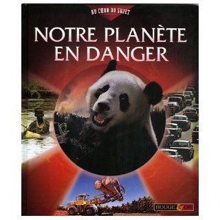 Notre planète en danger 9782261400157 Books