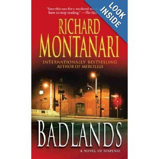 Badlands A Novel of Suspense Richard Montanari 9780345492432 Books