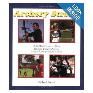 Archery Strong Michael Linsin 9781889236254 Books