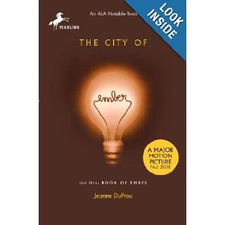 The City Of Ember (Turtleback School & Library Binding Edition) (Book of Ember (Pb)) Jeanne DuPrau 9781417635948 Books
