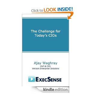 The Challenge for Today's CIOs eBook Ajay Waghray Kindle Store