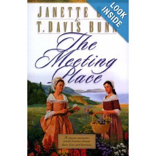 The Meeting Place (Song of Acadia #1) Janette Oke, T. Davis Bunn 9780764221774 Books