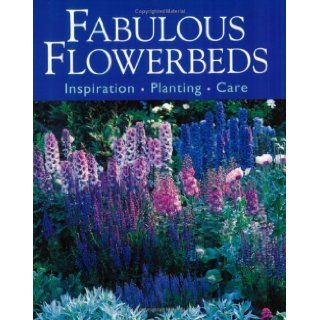 Fabulous Flowerbeds Gisela Keil, Jurgen Becker 9781558707337 Books