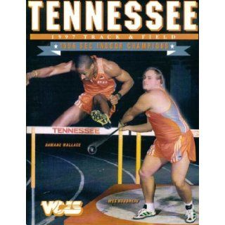 Tennessee 1997 Track and Field Media Guide (University of Tennessee Men's Track and Field Media Guide, 1996 SEC Indoor CHAMPIONS) Dr. Buck Jones, Chad King and misc UT Staff Bud Ford Books