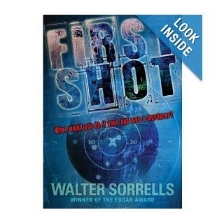 First Shot Walter Sorrells Books