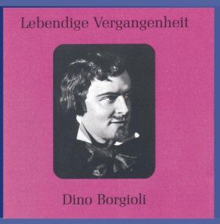 Legendary Voices Dino Borgioli Music
