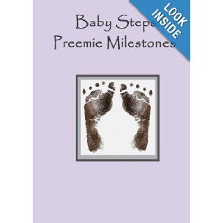 Baby steps   Preemie Milestones   Purple Laura Kinne 9780557065622 Books