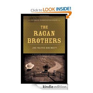 The Ragan Brothers eBook Joe Wayne Brumett Kindle Store
