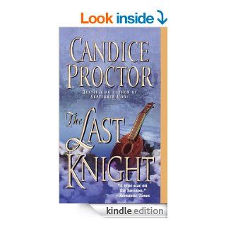 The Last Knight   Kindle edition by Candice Proctor. Romance Kindle eBooks @ .