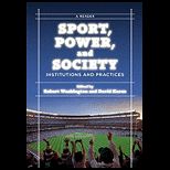Sport, Power, and Society  Institutions and Practices