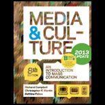 Media and Culture, 2013 Media Update (Looseleaf)