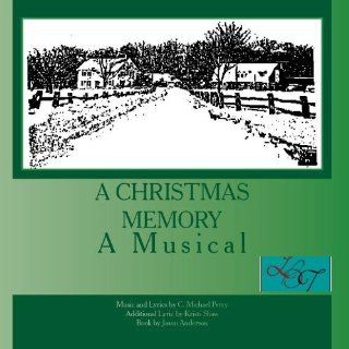A Christmas Memory    A Musical Music