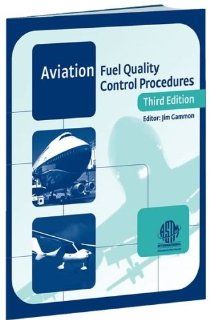 Manual of Aviation Fuel Quality Control Procedures (Astm Manual Series) Jim Gammon 9780803120655 Books