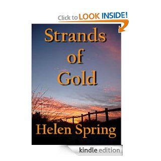 Strands of Gold eBook Helen Spring Kindle Store