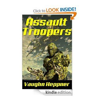 Assault Troopers (Extinction Wars) eBook Vaughn Heppner Kindle Store