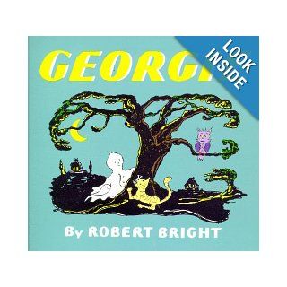 Georgie Robert Bright 9780374425395 Books