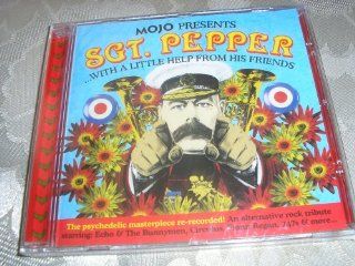 Mojo Presents Sgt. Pepper With a Little Help From His Friends Music