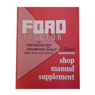 Shop Manual For Ford Tractor 2000 4000   Speedomatic Transmission  Patio, Lawn & Garden