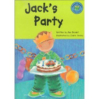 Jack's Party (Read It Readers) (9781404800601) Ann Bryant, Claire Henley Books