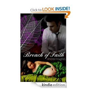 Breach of Faith eBook Andrea Hughes Kindle Store