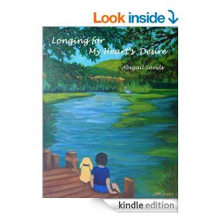 Longing for My Heart's Desire eBook Abigail Sands, Artist McCoy Kindle Store