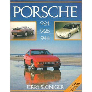 Porsche 924, 928, 944 Jerry Sloniger 9780850457766 Books