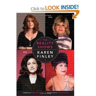 The Reality Shows Karen Finley, Ann Pellegrini, Kathleen Hanna Books