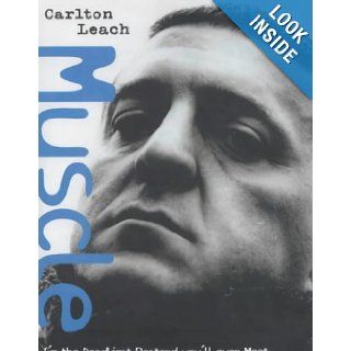 Muscle Carlton Leach 9781903402771 Books