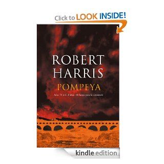 Pompeya (Spanish Edition) eBook Robert Harris Kindle Store