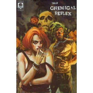 That Chemical Reflex #1 Mike Kennedy, Dan Brereton Books