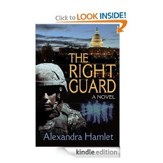The Right Guard eBook Alexandra Hamlet Kindle Store